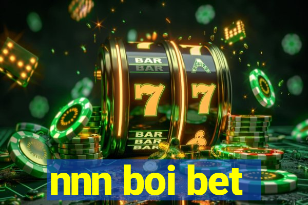 nnn boi bet